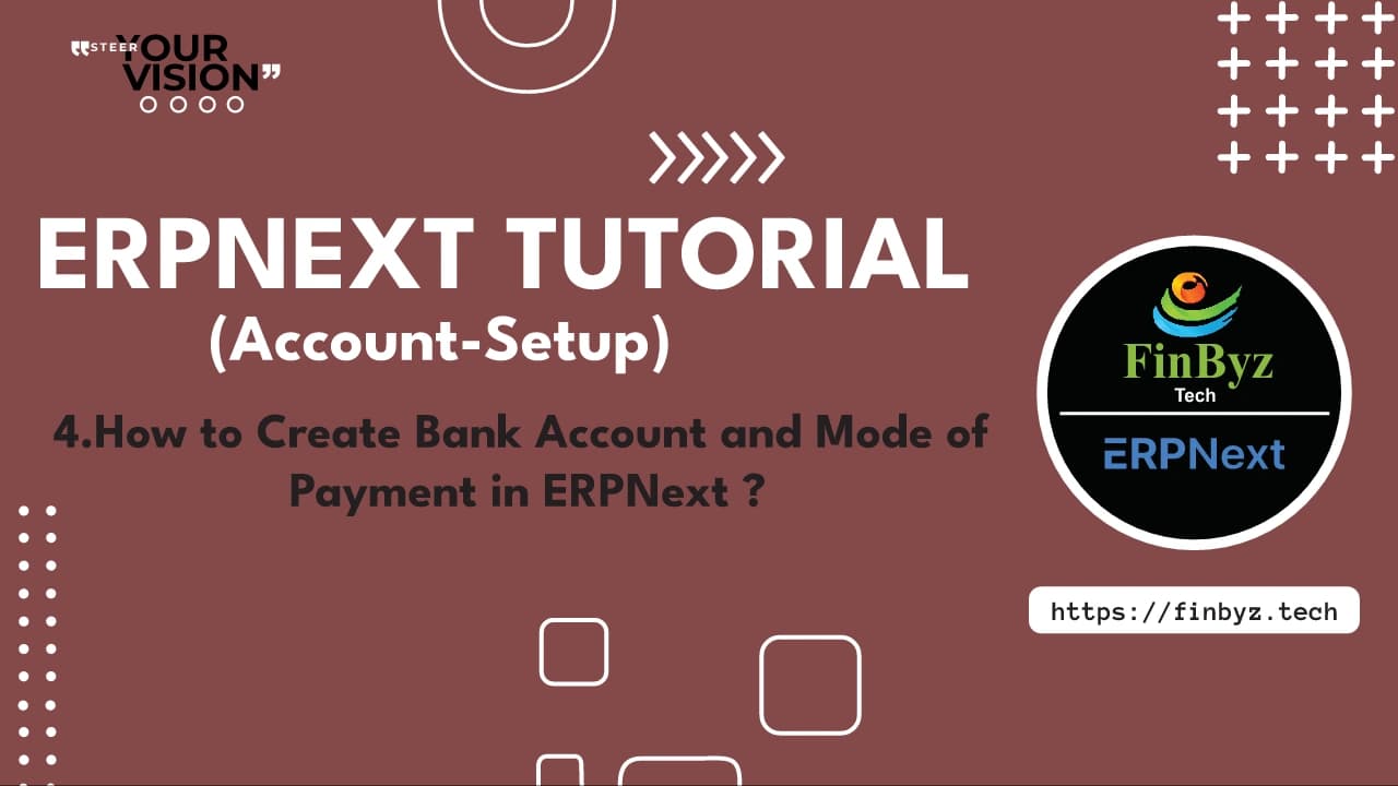 How to Create Bank Account and Mode of Payment in ERPNext